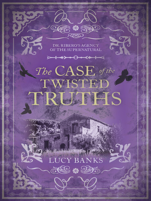 Title details for The Case of the Twisted Truths by Lucy Banks - Available